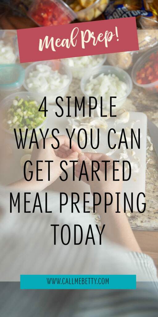 #3 The types of meal prep to save you time in the kitchen | Call Me Betty