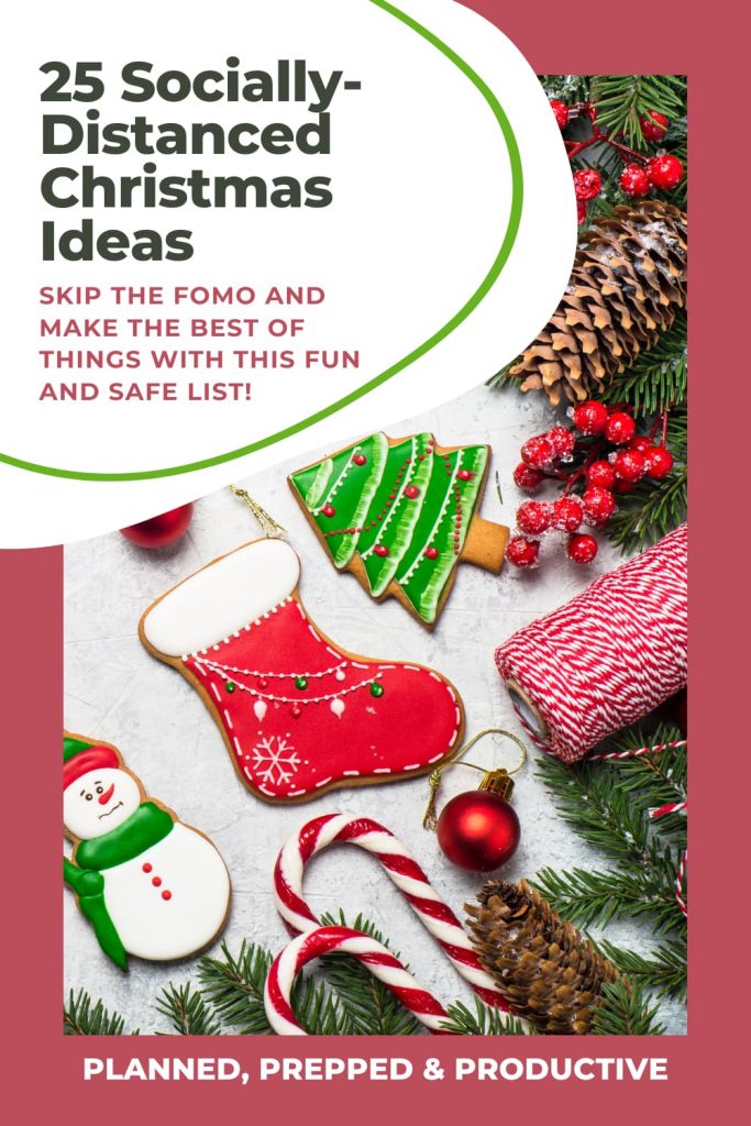 25 socially-distanced christmas ideas graphic on top of christmas cookie photo