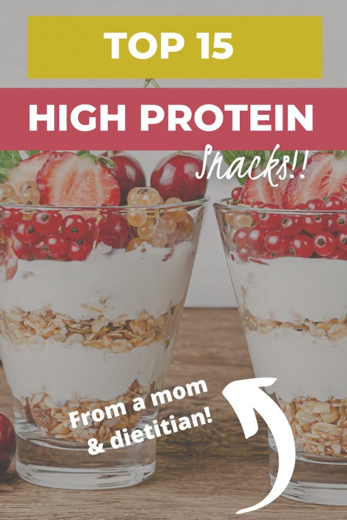 Top 15 favorite high protein snacks from a mom and dietitian | Call Me ...