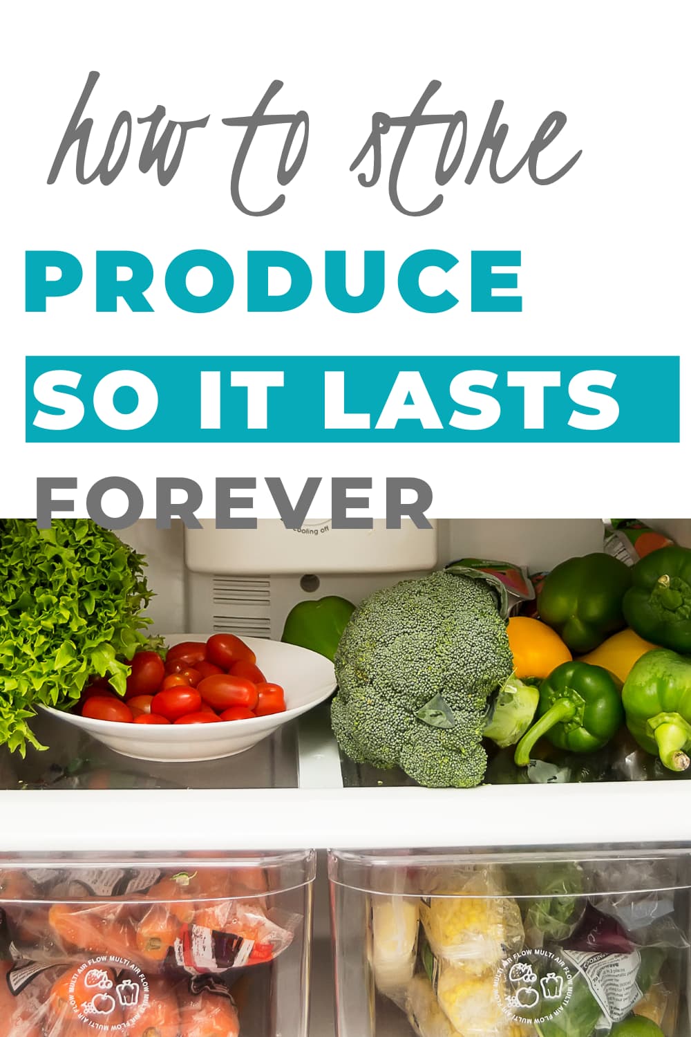 Best Way To Store Produce So It Lasts Longer